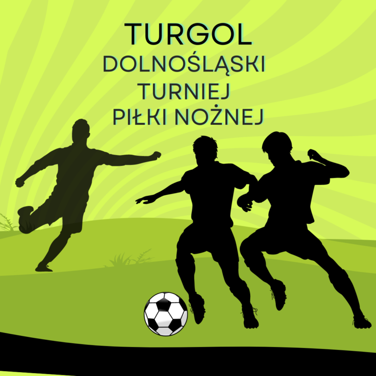 Dolnośląski Turniej Piłki Nożnej TURGOL 2024